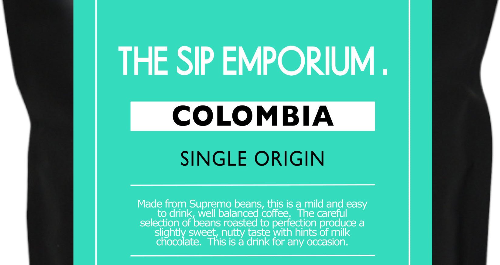 Colombia NOT Columbia - The Sip Emporium